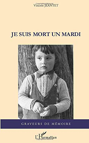 Je suis mort un mardi