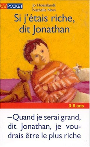 Les jouets s'amusent. Vol. 3. Si j'étais riche dit Jonathan