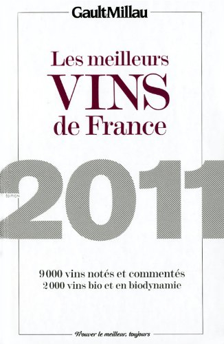 Le guide des vins 2011 Gault-Millau