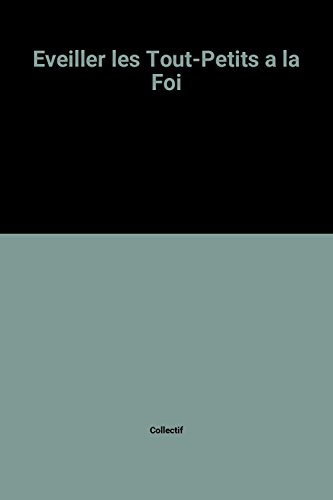 Eveiller les tout-petits à la foi : dans des groupes de parents