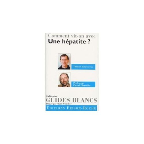 Comment vit-on avec les hépatites