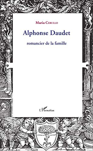 Alphonse Daudet : romancier de la famille