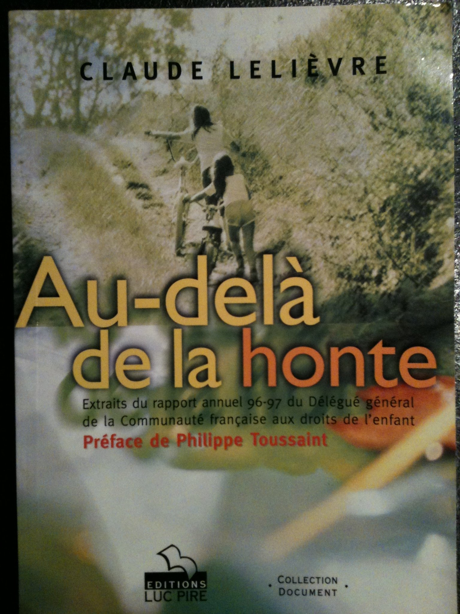 Au-delà de la honte - Extraits du rapport annuel 96-97 du délégué général de la communauté française
