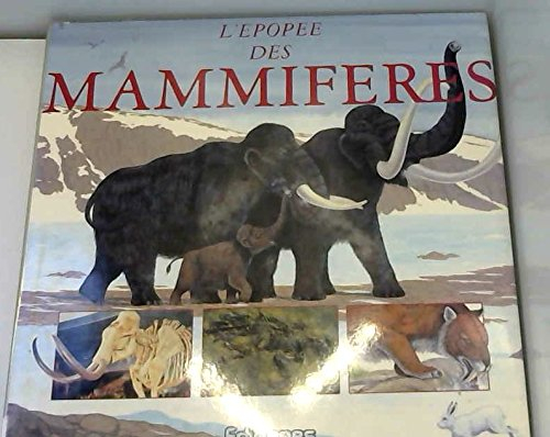 l'épopée des mammifères