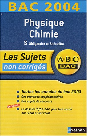 Physique chimie, S obligatoire et spécialité : non corrigés