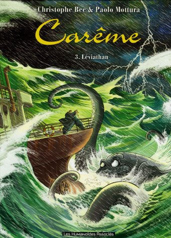 Carême. Vol. 3. Léviathan