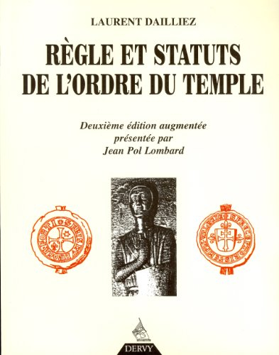 Règle et statuts de l'ordre du Temple