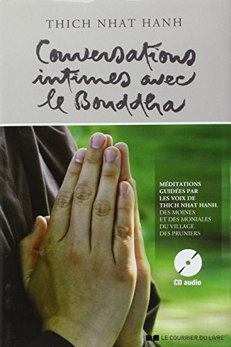 Conversations intimes avec le Bouddha : lettre d'amour à notre mère la Terre