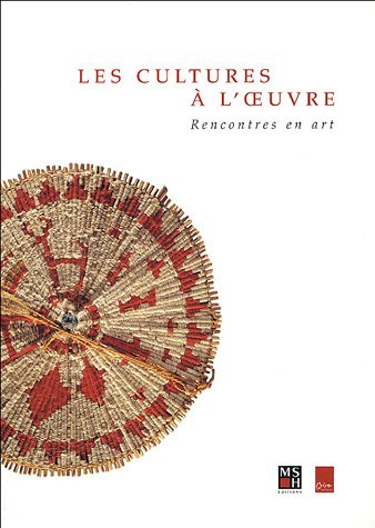 les cultures à l'oeuvre : rencontres en art