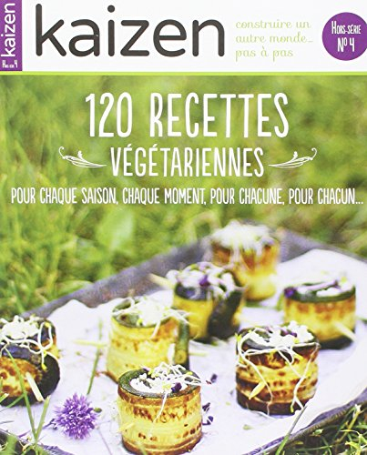 Kaizen, hors-série. Fêtes végétariennes au quotidien
