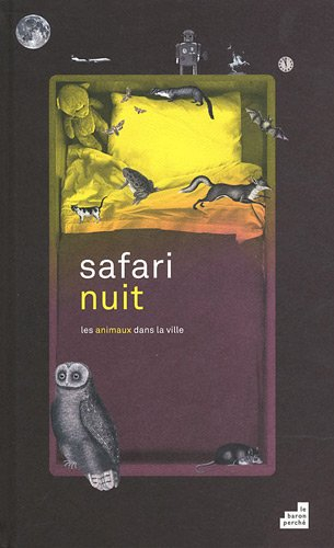 Safari nuit : les animaux dans la ville