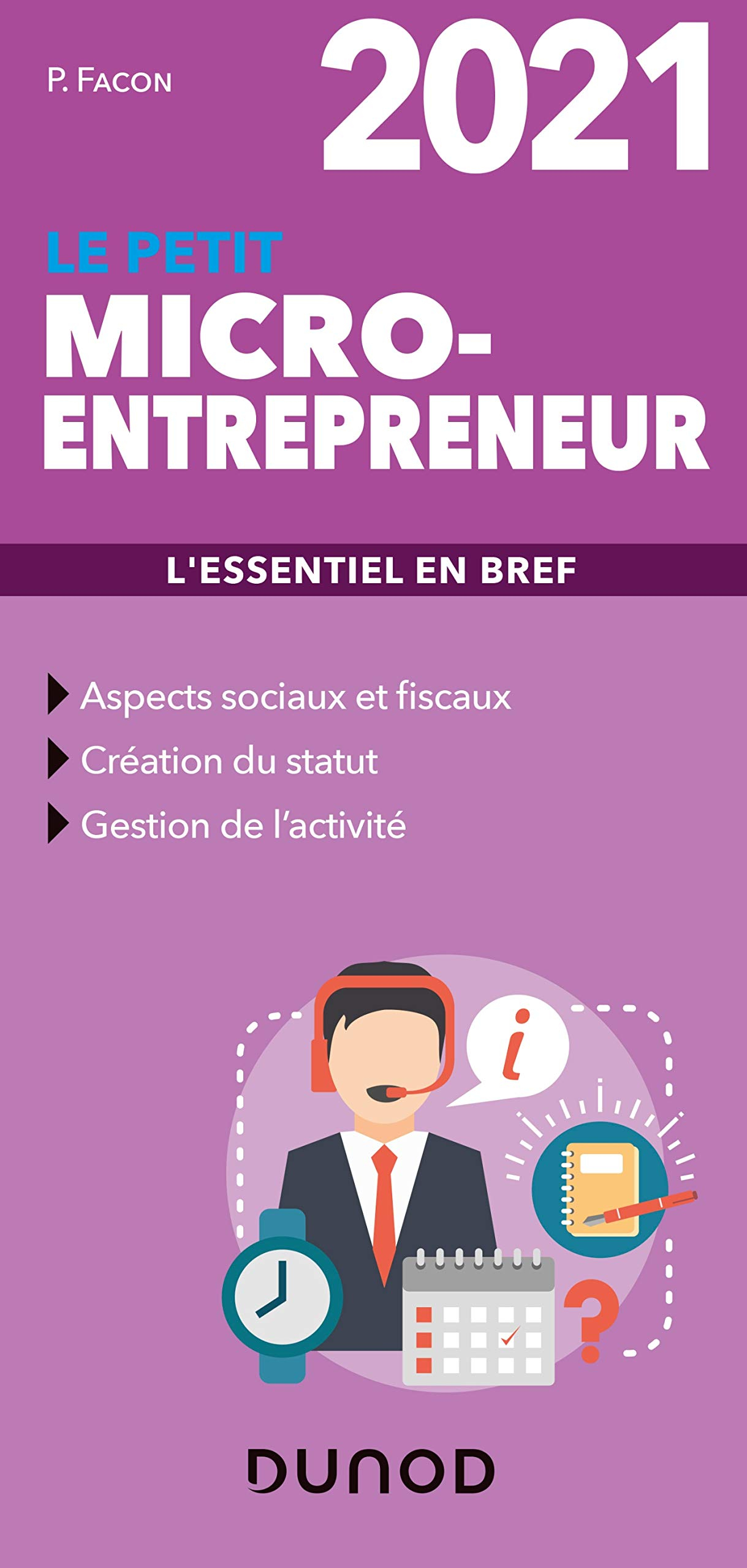 Le petit micro-entrepreneur 2021 : l'essentiel en bref