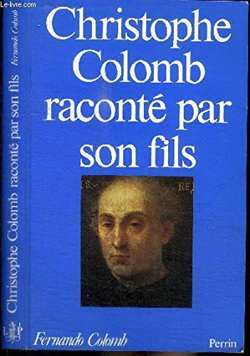 Christophe Colomb raconté par son fils