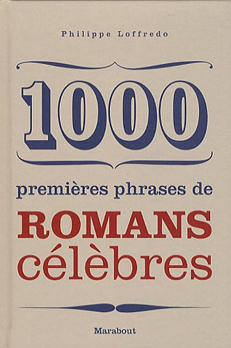 1.000 premières phrases de romans célèbres