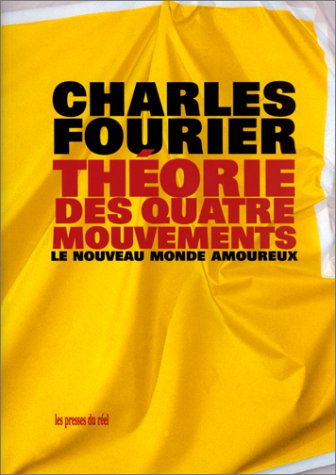 Théorie des quatre mouvements. Du monde amoureux