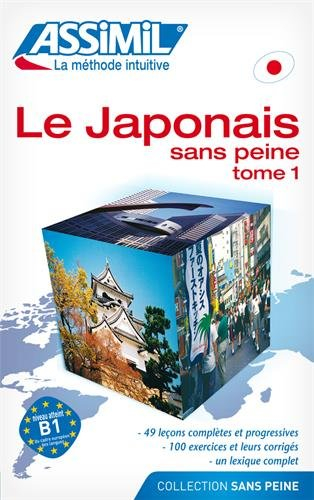 Le japonais sans peine. Vol. 1