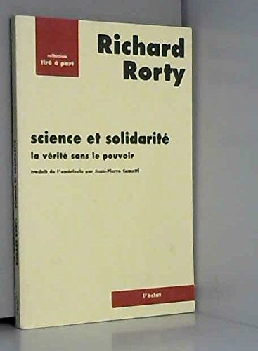 Science et solidarité : la vérité sans le pouvoir