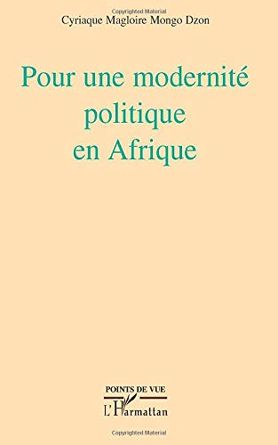 Pour une modernité politique en Afrique