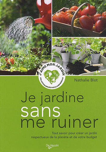 Je jardine sans me ruiner