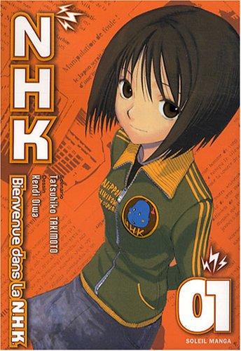 Bienvenue dans la NHK. Vol. 1
