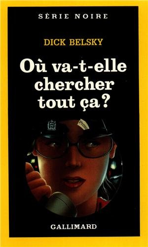 Où va-t-elle chercher tout ça ?