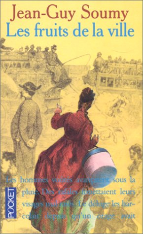 Les moissons délaissées. Vol. 2. Les fruits de la ville