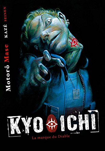 Kyo-Ichi : la marque du diable