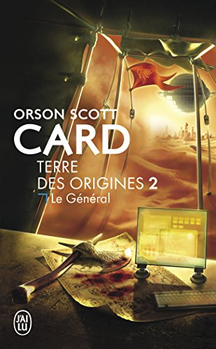 Terre des origines. Vol. 2. Le général