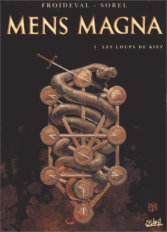 Mens magna. Vol. 1. Les loups de Kiev