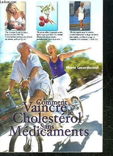 comment vaincre le cholestérol sans médicaments
