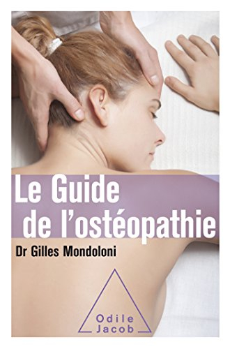 Le guide de l'ostéopathie