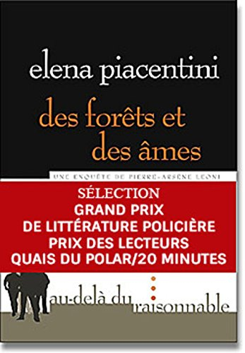Des forêts et des âmes : une enquête de Pierre-Arsène Leoni