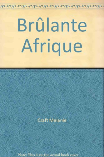 brûlante afrique