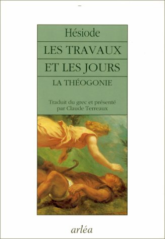 les travaux et les jours. précédé de la théogonie