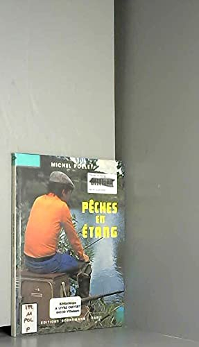 Pêches en étang