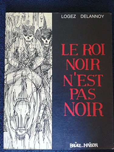 Le Roi Noir n'est pas noir