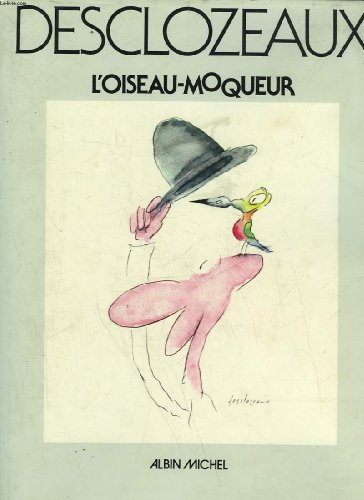 L'Oiseau-moqueur : dessins 1967-1977