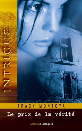 Le prix de la vérité