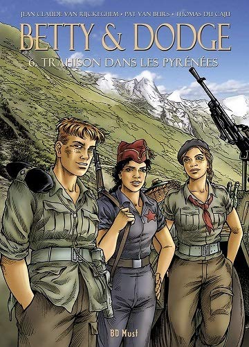 Betty & Dodge. Vol. 6. Trahison dans les Pyrénées