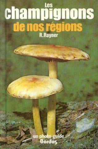 Champignons de nos régions