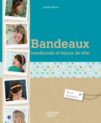 Bandeaux, headbands et bijoux de tête