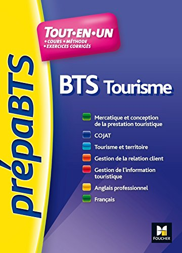 BTS tourisme tout-en-un : cours, méthode, exercices corrigés