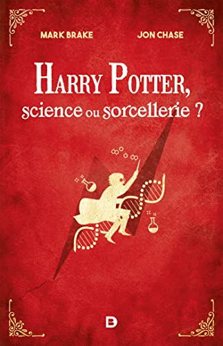 Harry Potter, science ou sorcellerie ?