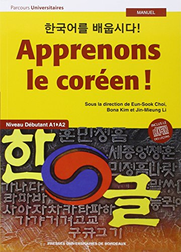 Apprenons le coréen ! : niveau débutant A1-A2 : manuel
