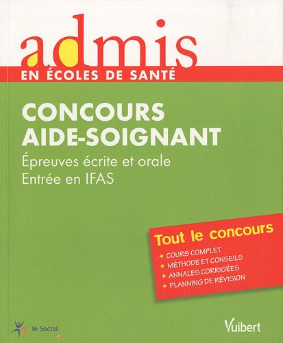 Concours aide-soignant : épreuves écrites et orale entrée en IFAS