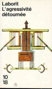 L'Agressivité détournée : introduction à une biologie du comportement social