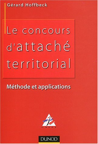 Le concours d'attaché territorial : méthode et applications