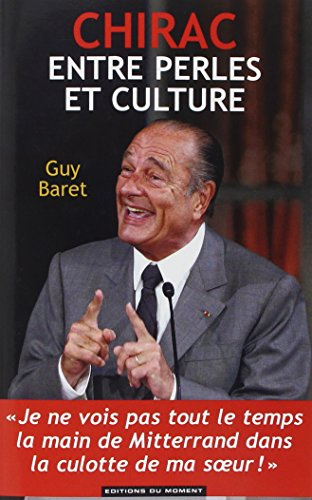 Chirac, entre perles et culture