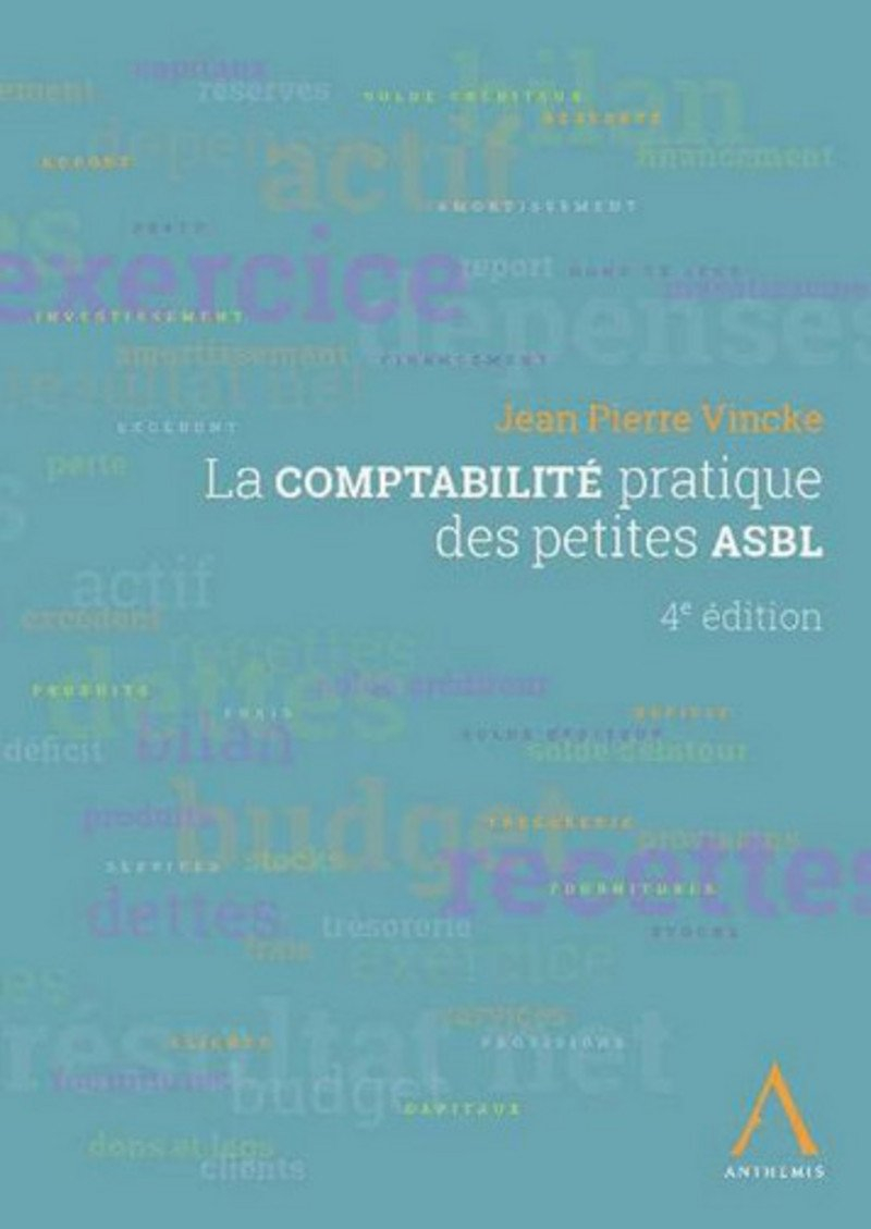 La comptabilité pratique des petites ASBL