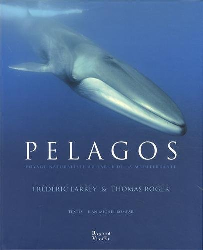 Pelagos : voyage naturaliste au large de la Méditerranée